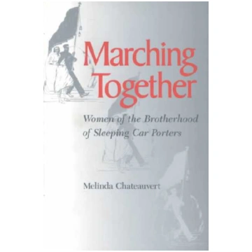Marching Together: Women of the Brotherhood of Sle