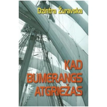 Kad bumerangs atgriežas