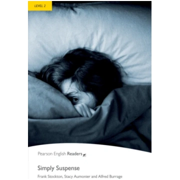 Level 2: Simply Suspense Frank R. Stockton