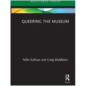 Queering the Museum Nikki Sullivan