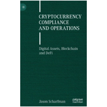 Cryptocurrency Compliance and Operations Jason Sch