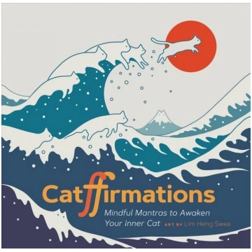 Catffirmations: Mindful Mantras to Awaken Your Inn