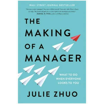 The Making of a Manager: What to Do When Everyone 