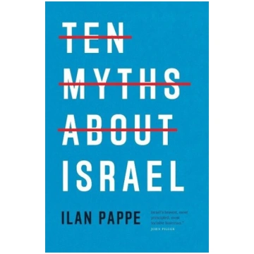 Ten Myths About Israel, Ten Myths About Israel