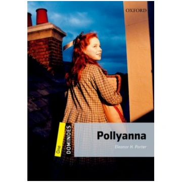 Dominoes: One: Pollyanna Eleanor Hodgman Porter