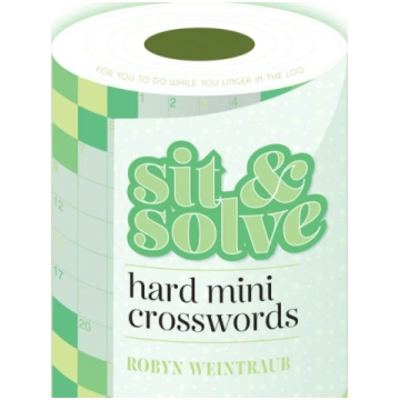 Sit & Solve Hard Mini Crosswords Robyn Weintraub