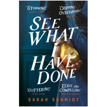 See What I Have Done: Longlisted for the Women"s P