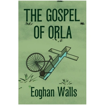 Gospel of Orla Eoghan Walls