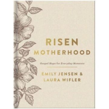 Risen Motherhood (Deluxe Edition) Emily Jensen