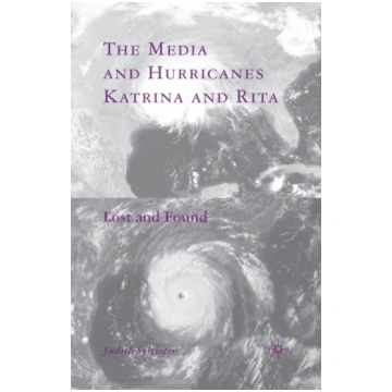 Media and Hurricanes Katrina and Rita Judith Sylve