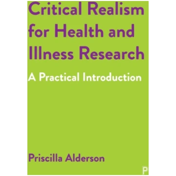 Critical Realism for Health and Illness Research P