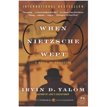 When Nietzsche Wept: A Novel of Obsession Harper C