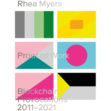 Proof of Work Rhea Myers
