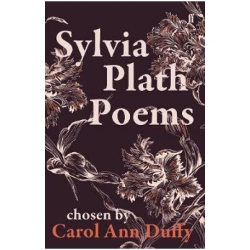 Sylvia Plath Poems Chosen by Carol Ann Duffy Main