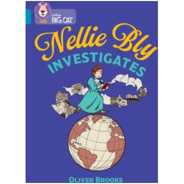 Nellie Bly Investigates Oliver Brooks