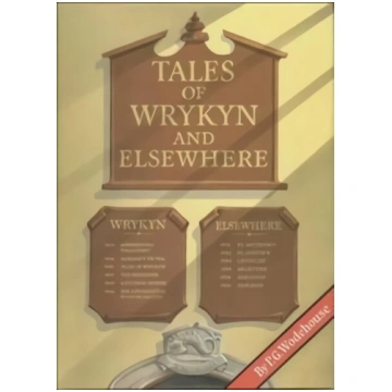 Tales of Wrykyn And Elsewhere