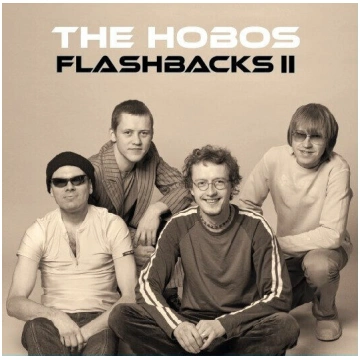 The Hobos - Flashbacks II