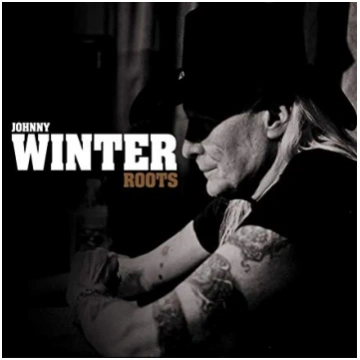 Roots Johnny Winter