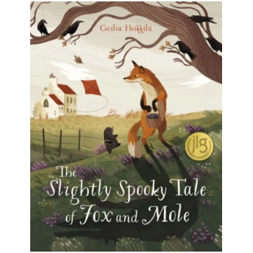 Slightly Spooky Tale of Fox and Mole Cecilia Heikk