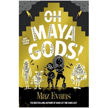 Oh Maya Gods