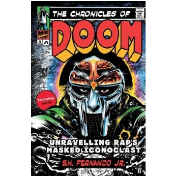 The Chronicles of DOOM: Unravelling Rap"s Masked I