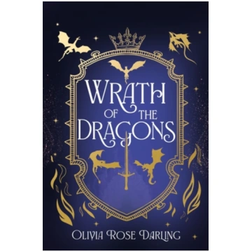 Wrath of the Dragons Darling, Olivia Rose