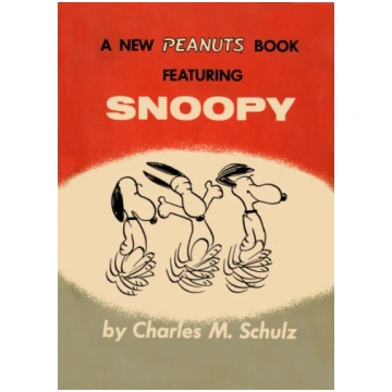 Peanuts: Snoopy Charles M. Schulz