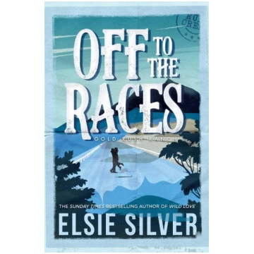 Off to the Races Simon + Schuster UK Gold Rush Ran