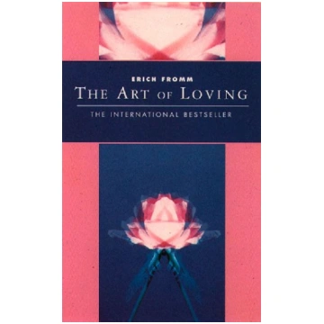 The Art of Loving: Classics of Personal Developmen