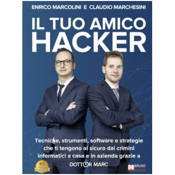 Il Tuo Amico Hacker Bruno Editore