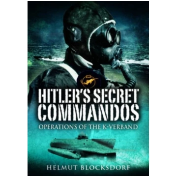 Hitler"s Secret Commandos Helmut Blocksdorf