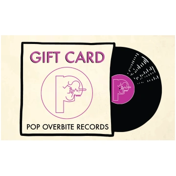 Pop Overbite Gift Card Pop Overbite Records