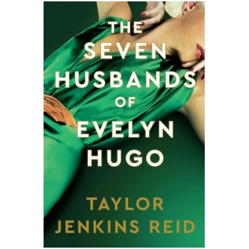 The Seven Husbands of Evelyn Hugo: Deluxe Edition