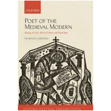 Poet of the Medieval Modern Francesca Brooks