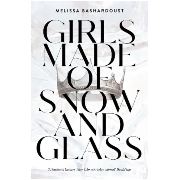 Girls Made of Snow and Glass