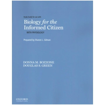 Biology for the Informed Citizen with Physiology S