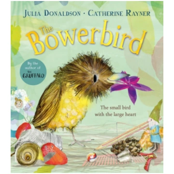 Bowerbird Julia Donaldson