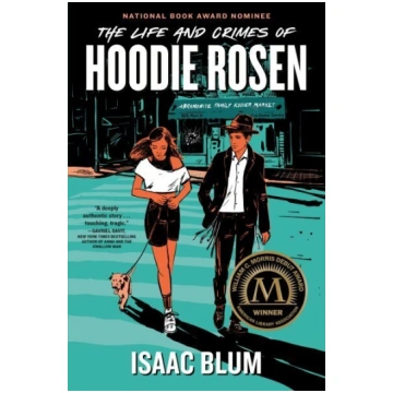 Life and Crimes of Hoodie Rosen