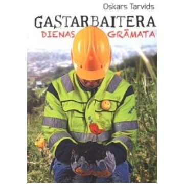 Lietots - Gastarbaitera dienasgrāmata - Oskars Tar