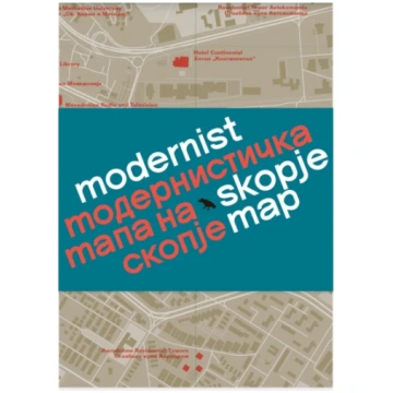 Modernist Skopje Map Ljuba Slavkovic