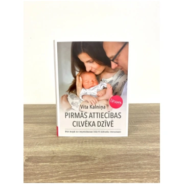 Pirmās attiecības cilvēka dzīvē