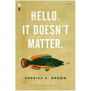 Hello. It Doesn"t Matter