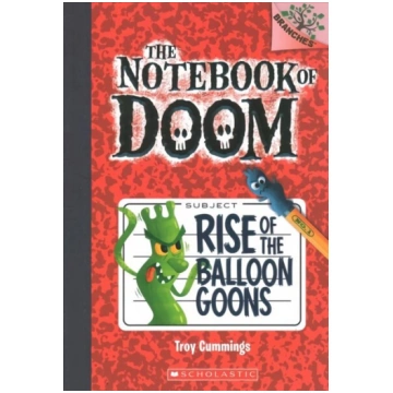 Notebook of Doom: #1 Rise of the Balloon Goons: A 