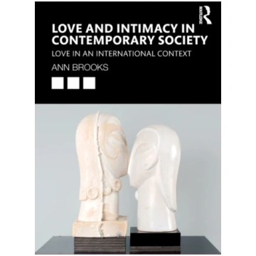 Love and Intimacy in Contemporary Society Ann Broo
