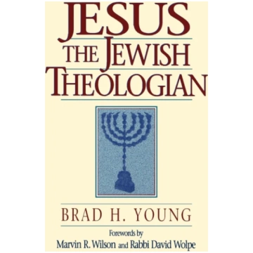 Jesus the Jewish Theologian Brad H. Young