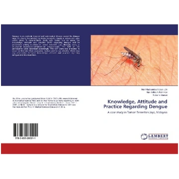 Knowledge, Attitude and Practice Regarding Dengue: