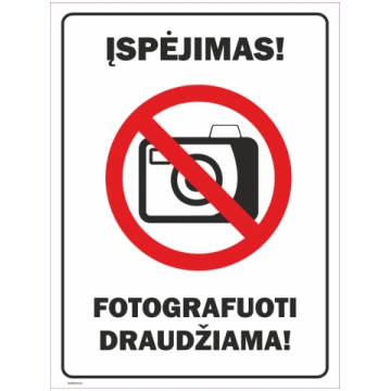Zīme Fotografēt aizliegts Alumīnijs (neobonds 2 mm