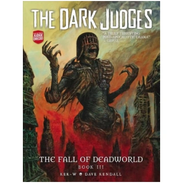 Dark Judges: The Fall of Deadworld Book 3 - Doomed