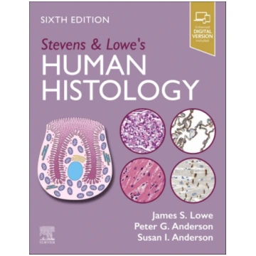 Stevens & Lowe"s Human Histology James S. Lowe
