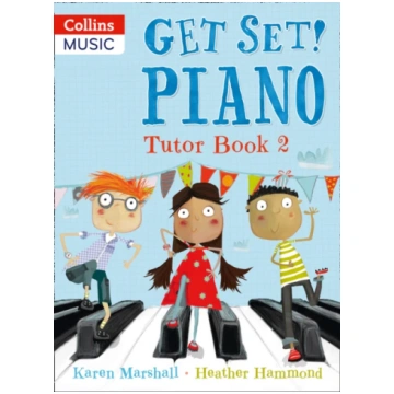 Get Set! Piano Tutor Book 2 Karen Marshall